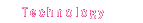 Technology